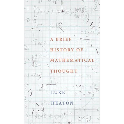 Brief History of Mathematical Thought - Hardcover
