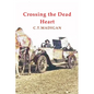 Crossing the Dead Heart - Paperback