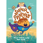 Super Pancake: (A Graphic Novel) - Paperback