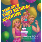 Penelope's First Birthday Adventure - Hardcover