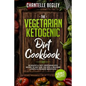 The Vegetarian Ketogenic Diet Cookbook: 50 Healthy & Tasty Vegetarian Keto Recipes to Help Ease You Into a Healthier Lifestyle & Promote Weightloss +b - Paperback