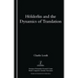Holderlin and the Dynamics of Translation - Paperback