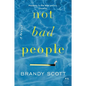 Not Bad People - Paperback