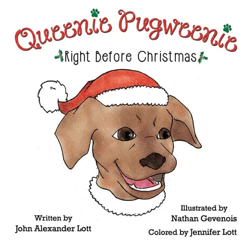Queenie Pugweenie: Right before Christmas - Paperback