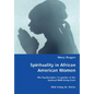 Spirituality in African American Women - Paperback