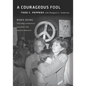 A Courageous Fool: Marie Deans and Her Struggle against the Death Penalty - Paperback