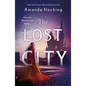 The Lost City: The Omte Origins (from the World of the Trylle) - Paperback