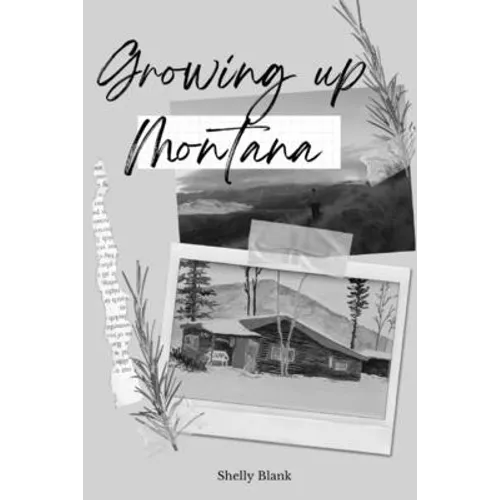 Growing Up Montana - Paperback