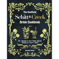 The Unofficial Schitt's Creek Drink Cookbook: 55+ Amazing & Easy Drinks Recipes Inspired by Schitt's Creek - Hardcover