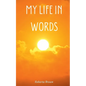 My Life In Words - Paperback