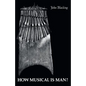 How Musical Is Man? - Paperback