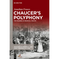 Chaucer's Polyphony: The Modern in Medieval Poetry - Paperback