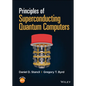 Principles of Superconducting Quantum Computers - Hardcover