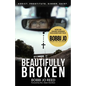 Beautifully Broken - Paperback