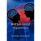 Hipno-Glez: Hipnoterapia - Paperback