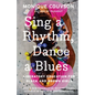 Sing a Rhythm, Dance a Blues: Education for the Liberation of Black and Brown Girls - Hardcover