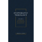 Systematic Theology, Volume Two - Hardcover