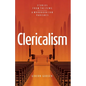 Clericalism: Stories From the Pews - Paperback