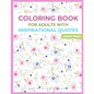 Coloring Book For Adults With Inspirational Quotes: Beautifully Designed 50 Unique Geometric Mandala petterns for Relaxation & Stress Relief - Paperback