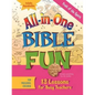 All-In-One Bible Fun for Preschool Children: Fruit of the Spirit: 13 Lessons for Busy Teachers - Paperback