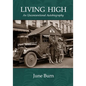Living High: An Unconventional Biography - Paperback