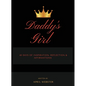Daddy's Girl, 40 Days of Inspiration, Reflection & Affirmations - Hardcover