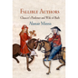 Fallible Authors: Chaucer's Pardoner and Wife of Bath - Hardcover