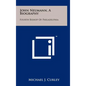 John Neumann, A Biography: Fourth Bishop Of Philadelphia - Hardcover
