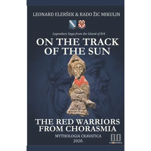 On the Track of the Sun - The Red Warriors from Chorasmia - Paperback