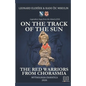 On the Track of the Sun - The Red Warriors from Chorasmia - Paperback