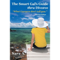 The Smart Gal's Guide Thru Divorce: "What Lawyers Don't Tell You." - Paperback