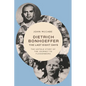 Dietrich Bonhoeffer--The Last Eight Days: The Untold Story of the Journey to Flossenbürg - Hardcover
