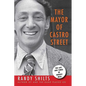 The Mayor of Castro Street: The Life & Times of Harvey Milk - Paperback