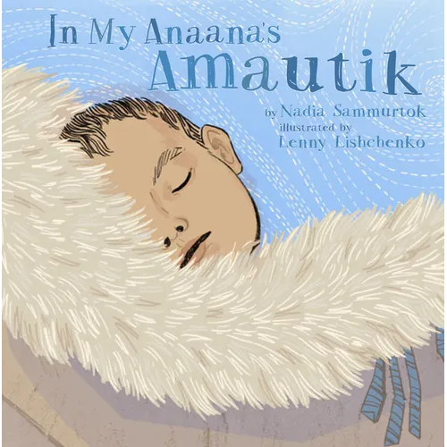 In My Anaana's Amautik - Board Book