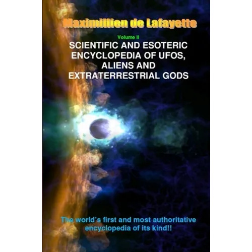 V2. Scientific and Esoteric Encyclopedia of UFOs, Aliens and Extraterrestrial Gods - Paperback