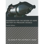 Guidebook for the Design of ASME Section VIII Pressure Vessels - Hardcover