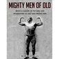 Mighty Men Of Old: (Original Version, Restored) - Paperback