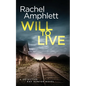 Will to Live: A Detective Kay Hunter crime thriller - Paperback