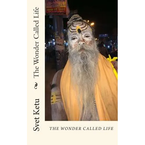 The Wonder Called Life - Paperback