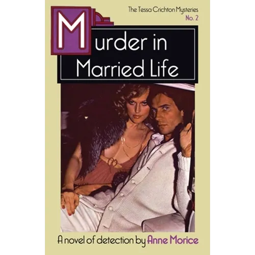 Murder in Married Life: A Tessa Crichton Mystery - Paperback