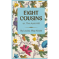 Eight Cousins: or, The Aunt-Hill - Hardcover