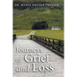 Journeys of Grief and Loss - Hardcover