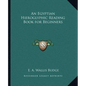 An Egyptian Hieroglyphic Reading Book for Beginners - Paperback