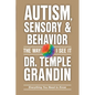 Autism, Sensory and Behavior: Everything You Need to Know - Paperback