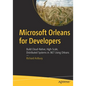 Microsoft Orleans for Developers: Build Cloud-Native, High-Scale, Distributed Systems in .Net Using Orleans - Paperback