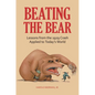 Beating the Bear: Lessons from the 1929 Crash Applied to Today's World - Hardcover