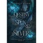 A Destiny Spun in Silver - Special Edition - Hardcover