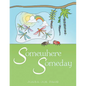 Somewhere Someday - Paperback