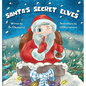 Santa's Secret Elves - Hardcover