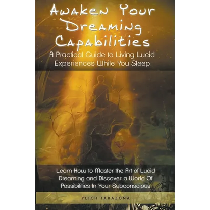 Awaken Your Dreaming Capabilities - Paperback